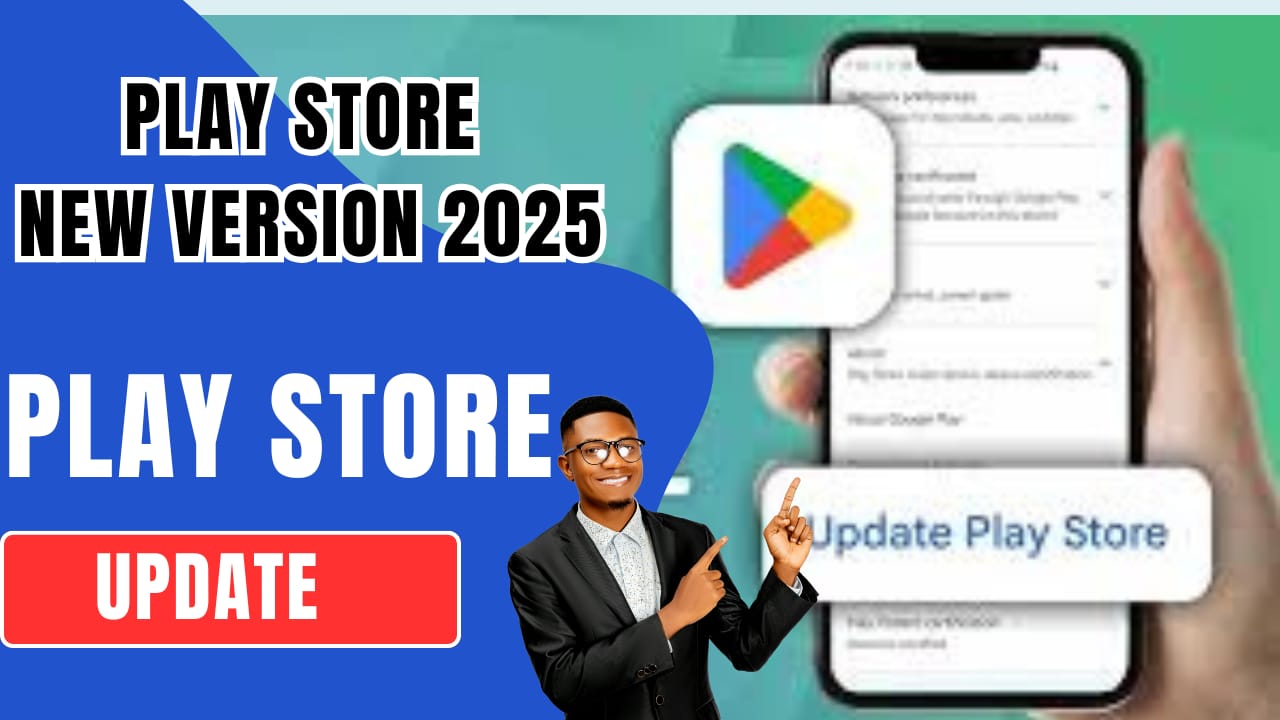 How to Update Google Play Store: Easy to update in June 2025