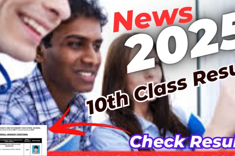 Check 10th Class Results 2025 – Full Dates & Real Info