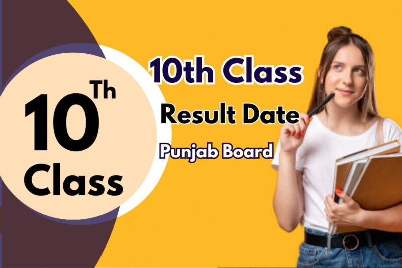Punjab 10th Class Results 2025 Date Announced – 09 July 2025